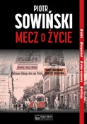 Mecz o życ... - Piotr Sowiński . -  foreign books in polish 