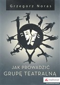 Jak prowad... - Grzegorz Noras -  foreign books in polish 