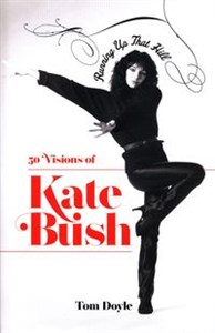 Obrazek Running Up That Hill 50 Visions of Kate Bush