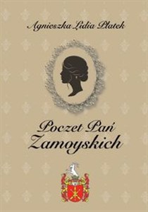 Obrazek Poczet Pań Zamoyskich