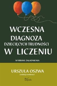 Picture of Wczesna diagnoza dziecięcych trudności w liczeniu Wybrane zagadnienia