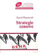 Strategie ... - Paweł Waniowski -  Książka z wysyłką do UK