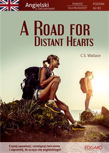 Obrazek A Road for Distant Hearts Angielski Powieść dla młodzieży