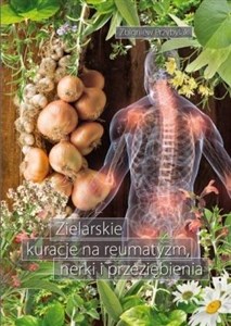 Picture of Zielarskie kuracje na reumatyzm, nerki...
