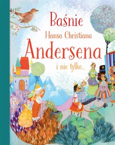 Picture of Baśnie Hansa Christiana Andersena i nie tylko…