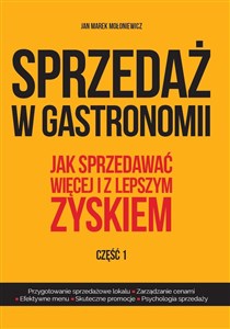 Picture of Sprzedaż w gastronomii Część 1 Jak sprzedawać więcej i z lepszym zyskiem