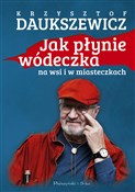 Jak płynie... - Krzysztof Daukszewicz -  books from Poland