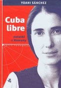 polish book : Cuba libre... - Yoani Sanchez