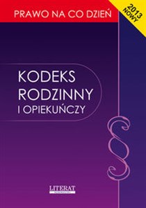 Picture of Kodeks rodzinny i opiekuńczy 2013 Stan prawny na dzień 1 stycznia 2013 roku