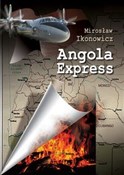 Angola Exp... - Mirosław Ikonowicz - Ksiegarnia w UK