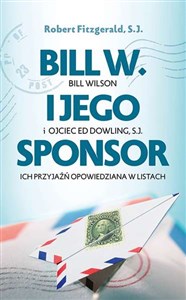 Picture of Bill W. i jego sponsor