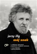 Książka : Mój znak O... - Jerzy Illg
