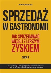Picture of Sprzedaż w gastronomii Część 2 Jak sprzedawać więcej i z lepszym zyskiem.