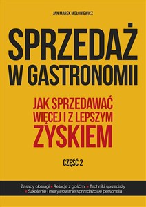 Obrazek Sprzedaż w gastronomii Część 2 Jak sprzedawać więcej i z lepszym zyskiem.