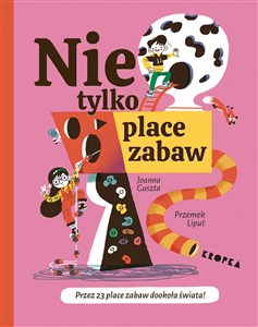 Picture of Nie tylko place zabaw!