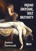 Książka : Piękno zde... - Janusz Szewczak