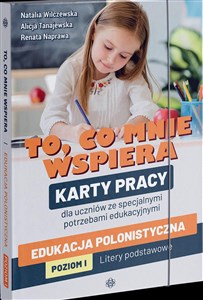 Picture of To co mnie wspiera Edukacja polonistyczna Poziom I