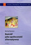 Kościół ja... - Michał Rychert -  foreign books in polish 