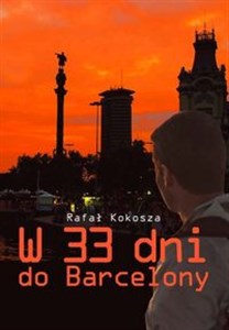 Obrazek W 33 dni do Barcelony