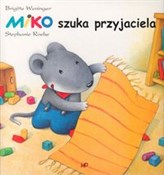 Polska książka : Miko szuka... - Brigitte Weninger