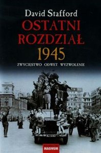 Picture of Ostatni rozdział 1945 Zwycięstwo, odwet, wyzwolenie