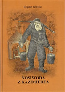 Obrazek Nosiwoda z Kazimierza