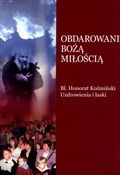 polish book : Obdarowani... - o. Gabriel Bartoszewski OFM Cap (oprac.)