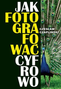 Obrazek Jak fotografować cyfrowo