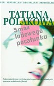 Smak lodow... - Tatiana Polakowa -  Polish Bookstore 