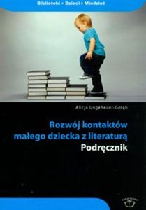 Picture of Rozwój kontaktów małego dziecka z literaturą podręcznik