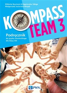 Obrazek Kompass Team 3 Podręcznik do języka niemieckiego dla klasy 8 Szkoła podstawowa