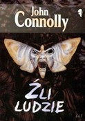 Źli ludzie... - John Connolly -  books in polish 