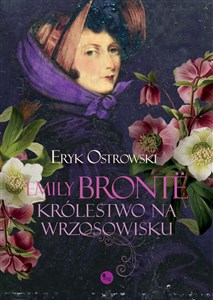 Picture of Emily Bronte Królestwo na wrzosowisku