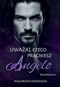 Picture of Uważaj, czego pragniesz. Angelo