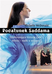 Picture of Pocałunek Saddama Fascynująca historia życia, miłości i walki o wolność
