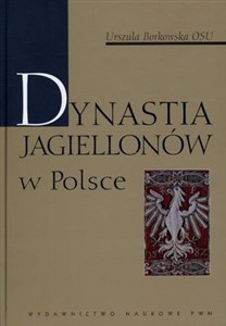 Obrazek Dynastia Jagiellonów w Polsce