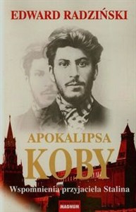 Obrazek Apokalipsa Koby Wspomnienia przyjaciela Stalina