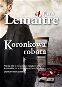 Polska książka : Koronkowa ... - Pierre Lemaitre