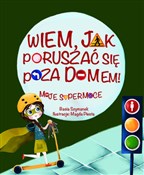 polish book : Wiem, jak ... - Basia Szymanek, Magda Piesta (ilustr.)