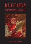 Klechdy gó... - Jerzy Buczyński -  books in polish 