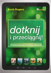 Picture of Dotknij i przeciągnij Projektowanie gier na ekrany dotykowe