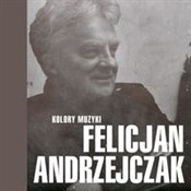 Kolory muz... - Andrzejczak Felicjan - Ksiegarnia w UK