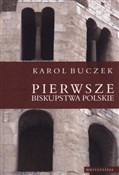 Pierwsze b... - Karol Buczek -  books in polish 