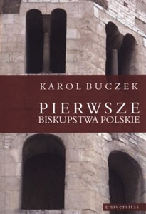 Picture of Pierwsze biskupstwa polskie
