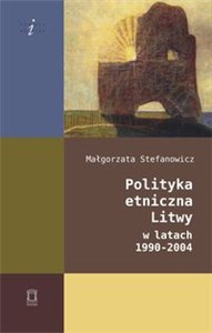 Picture of Polityka etniczna Litwy w latach 1990-2004