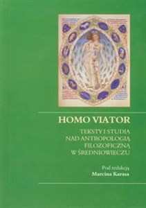Picture of Homo viator Teksty i studia nad antropologią filozoficzną w średniowieczu
