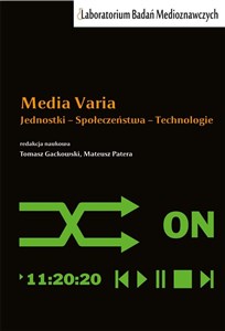 Picture of Media Varia Jednostki − Społeczeństwa − Technologie