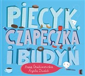 Piecyk, cz... - Anna Onichimowska, Agata Dudek -  books from Poland