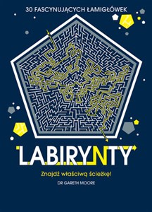 Picture of Labirynty. 30 fascynujących łamigłówek
