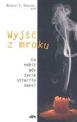 Wyjść z mr... - Benedict J. Groeschel -  foreign books in polish 